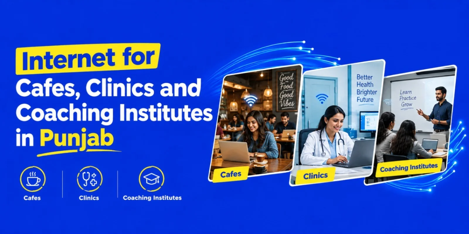 Internet for Cafes, Clinics and Coaching Institutes in Punjab
